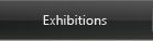 Exhibitions